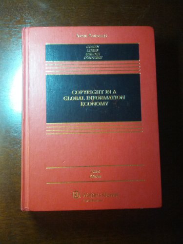 Imagen de archivo de Copyright in a Global Information Economy, Third Edition a la venta por ThriftBooks-Dallas