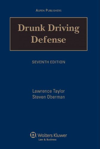 9780735592971: Drunk Driving Defense, Seventh Edition