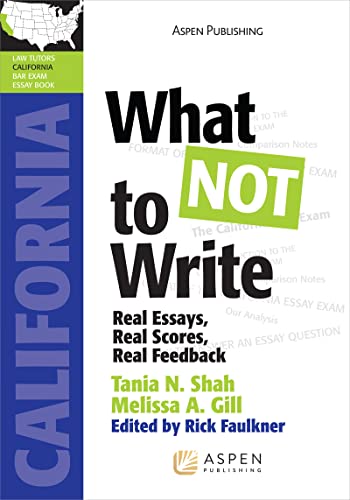 Stock image for What Not To Write: Ca Bar Exam Essay Book (Lawtutors California Bar Exam Essay Book) (Bar Review) for sale by BooksRun