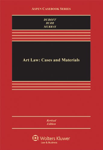9780735596580: Art Law: Cases and Materials, Revised Edition