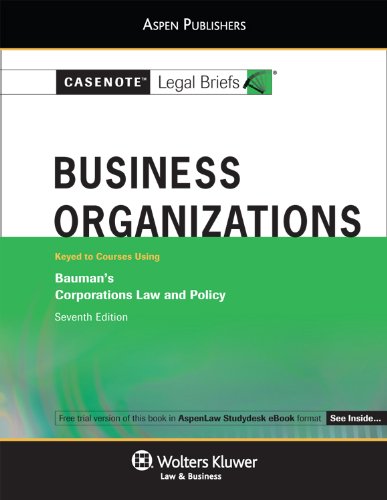 Beispielbild fr Casenote Legal Briefs: Business Organizations, Keyed to Bauman, Weiss, and Palmiter, Seventh Edition zum Verkauf von HPB-Red