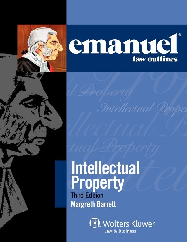 Stock image for Emanuel Law Outlines: Intellectual Property for sale by Books Unplugged