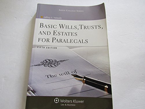

Basic Wills Trusts & Estates for Paralegals, 5th Edition (Aspen College)