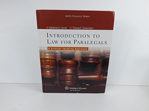Stock image for Introduction to Law for Paralegals: Critical Thinking Approach, 5th Edition (Aspen College Series) for sale by Ergodebooks