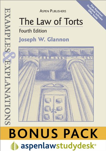 The Law of Torts: Examples & Explanations 4e (print + eBook Bonus Pack) (9780735599406) by Glannon