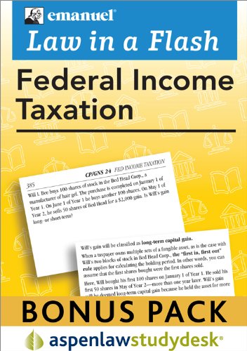 Law in a Flash: Federal Income Taxation 2010 (Print + eBook Bonus Pack) (9780735599437) by Steven Emanuel