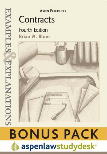 Contracts: Examples & Explanations 4th Ed., (Print + eBook Bonus Pack) (9780735599475) by Blum