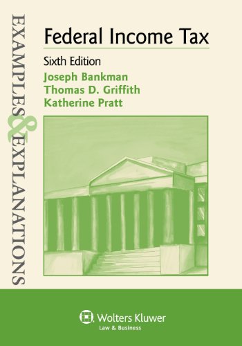 Beispielbild fr Examples & Explanations: Federal Income Taxation, 6th Edition zum Verkauf von The Maryland Book Bank