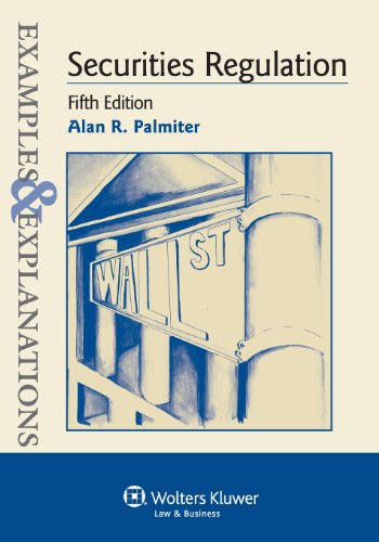 Beispielbild fr Securities Regulation : Examples and Explanations 5e zum Verkauf von Better World Books