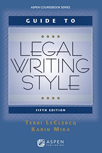 Stock image for Guide to Legal Writing Style, 5th Edition (Aspen Coursebook) for sale by HPB-Red