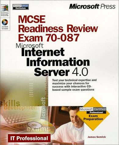 Stock image for McSe Readiness Review: Exam 70-087 Microsoft Internet Information Server 4.0 (Mcse Readiness Review) for sale by Wonder Book