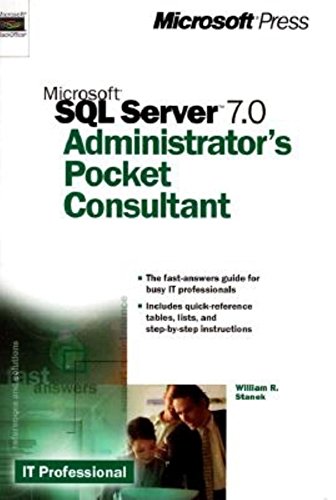 Beispielbild fr Microsoft SQL Server 7.0 Administrator's Pocket Consultant zum Verkauf von Wonder Book