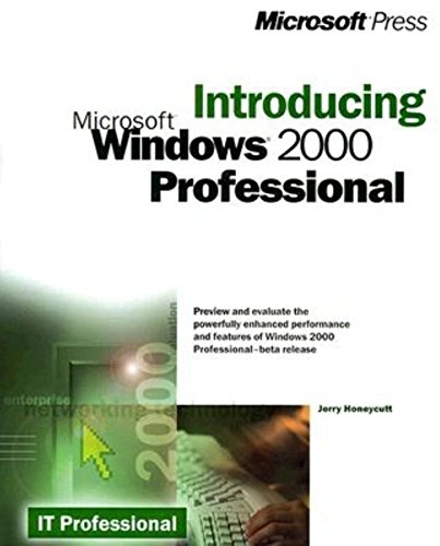 Stock image for Introducing Microsoft Windows 2000 Professional for sale by Better World Books