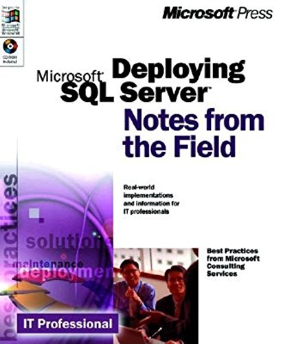 Deploying Microsoft SQL Server 7.0 Notes from the Field (9780735607262) by Microsoft Corporation