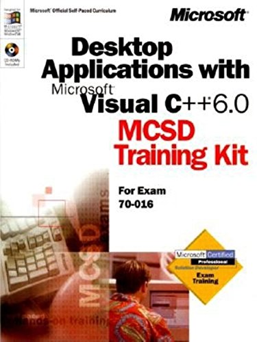 Imagen de archivo de Desktop Applications with Microsoft Visual C++ 6.0 MCSD Training Kit a la venta por HPB-Red