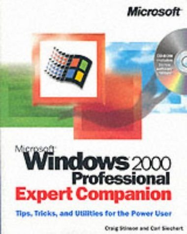 Beispielbild fr Microsoft Windows 2000 Professional Expert Companion: Tips, Tricks, and Utilities for the Power User (Eu-Expert Companion) zum Verkauf von BooksRun