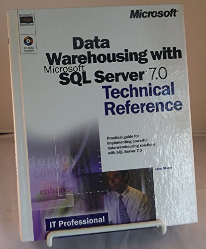 Data Warehousing with Microsoft SQL Server 7.0 Technical Reference (Microsoft Technical Reference) (9780735608597) by Sturm, Jake