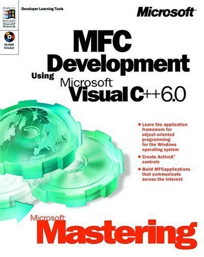 9780735609259: Microsoft Mastering Mfc Development Using Visual C++6.0. Edition With Cd-Rom