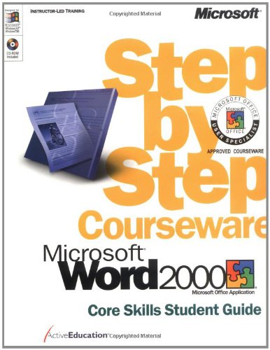 Microsoft Word 2000 Step by Step Courseware Core Skills Class Pack (9780735609785) by Microsoft Press; ActiveEducation