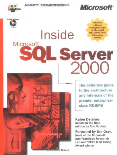 Inside Microsoft SQL Server 2000 (9780735609983) by Kalen Delaney