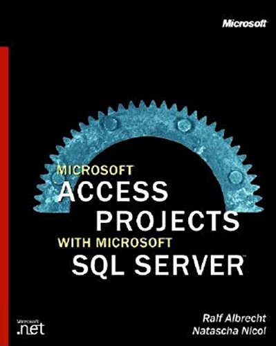 9780735610026: Microsoft Access Projects with Microsoft SQL Server