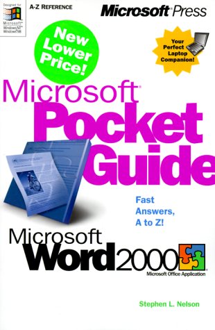 Microsoft Pocket Guide to Microsoft Word 2000 (9780735610699) by Nelson, Stephen L
