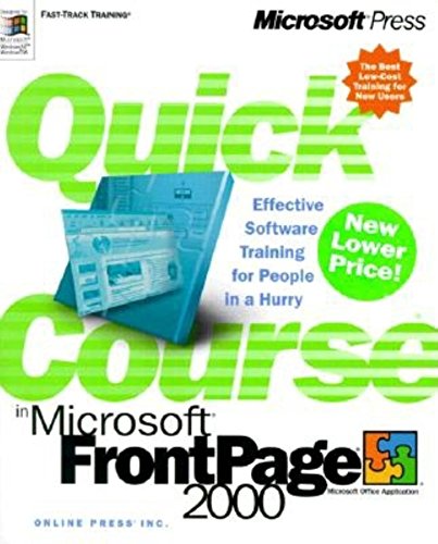 Imagen de archivo de Quick Course in Microsoft FrontPage 2000 a la venta por Better World Books