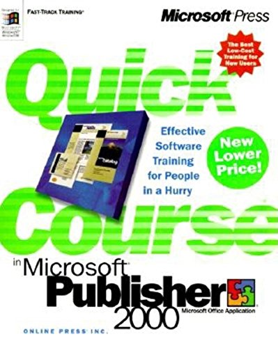 Imagen de archivo de Quick Course in Microsoft Publisher 2000 a la venta por Ergodebooks