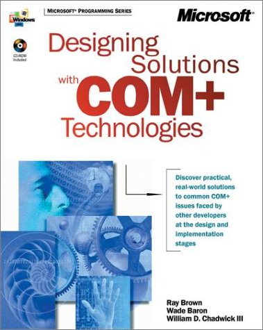 Imagen de archivo de Designing Solutions With Com + Tecnologies a la venta por Wonder Book