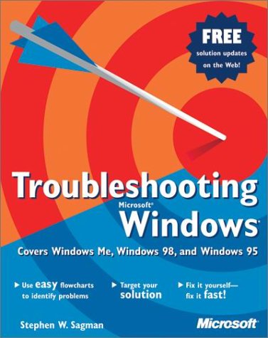 Stock image for Troubleshooting Microsoft Windows : Covers Window ME, Windows 98, and Windows 95 for sale by Better World Books