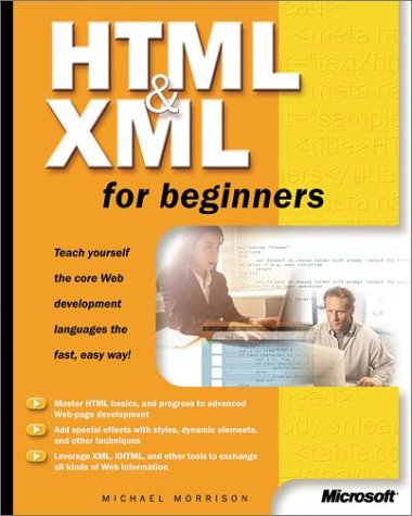 9780735611894: HTML and XML for Beginners (Cpg-Undefined)