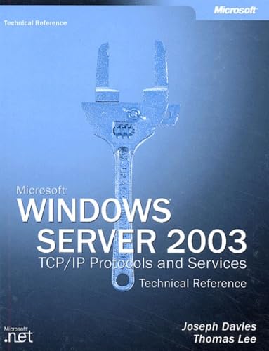 Stock image for Microsofta Windows Servera 2003 TCP/IP Protocols and Services Technical Reference [With CDROM] for sale by ThriftBooks-Atlanta