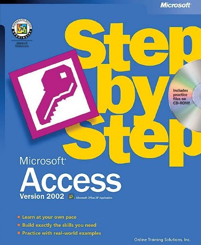 Stock image for Step by Step Microsoft Access Version 2002 (Cpg-Step by Step) for sale by Half Price Books Inc.