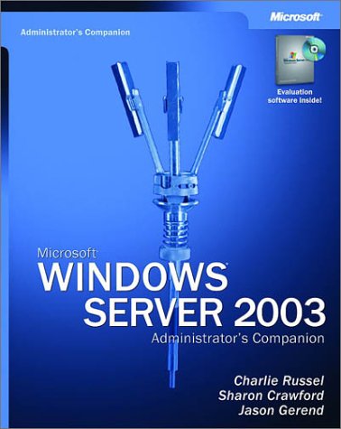 Imagen de archivo de Microsoft Windows Server 2003 : Administrator's Companion a la venta por Better World Books