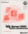 9780735614260: ALS MS SQL Server 2000 Administration: Installing, Configuring & Administering SQL Server 2000