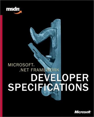 Microsoft .Net Framework Developer Specifications (Pro-Developer) (9780735614475) by Microsoft