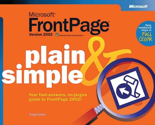 MicrosoftÂ® FrontPageÂ® Version 2002 Plain & Simple (Cpg-Other) (9780735614536) by Holden, Greg