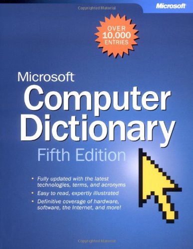 Imagen de archivo de Microsoft Computer Dictionary, Fifth Edition (Cpg-Other) a la venta por Jenson Books Inc