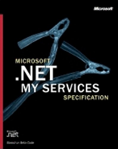 Microsoft .Net My Services Specification (9780735615564) by Microsoft Corporation