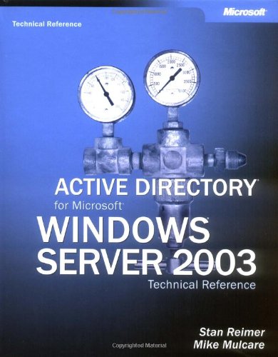 9780735615779: Active Directory for Microsoft Windows Server 2003 Technical Reference (Pro-Technical References)