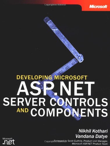 Stock image for Developing Microsoft ASP.NET Server Controls and Components for sale by Better World Books