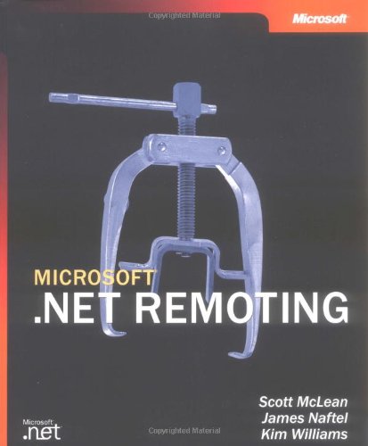 Beispielbild fr Microsoft� .NET Remoting (Pro-Developer) zum Verkauf von Wonder Book