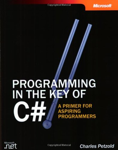 9780735618008: Preogramming in the key of C# – A Primer for Aspiring Programmers (Step by Step)