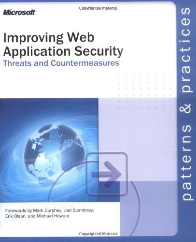 9780735618428: Improving Web Application Security: Threats and Countermeasures
