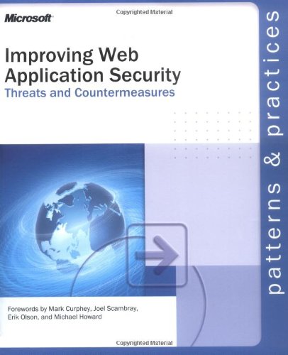Stock image for Improving Web Application Security: Threats and Countermeasures for sale by Top Notch Books