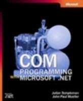 Stock image for COM Programming with Microsoft .Net for sale by ThriftBooks-Dallas