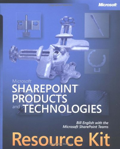 9780735618817: Microsoft Sharepoint Products and Technologies Resource Kit