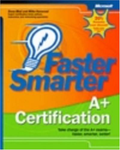 9780735619159: Faster Smarter A+ Certification