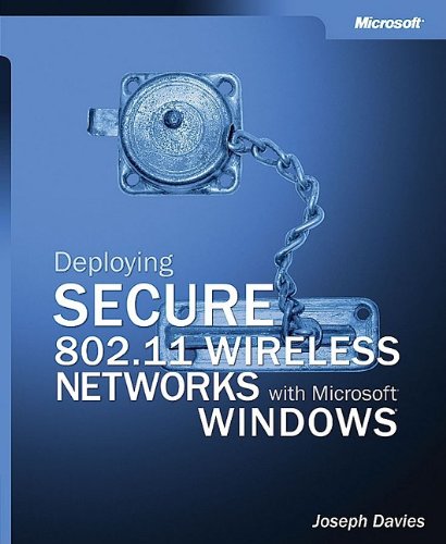 Beispielbild fr Deploying Secure 802.11 Wireless Networks with Microsoft® Windows® zum Verkauf von HPB-Red
