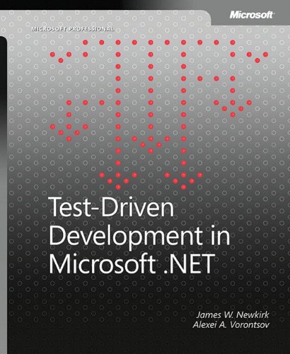 Test-Driven Development in Microsoft .NET (9780735619487) by Newkirk, James W.; Vorontsov, Alexei A.